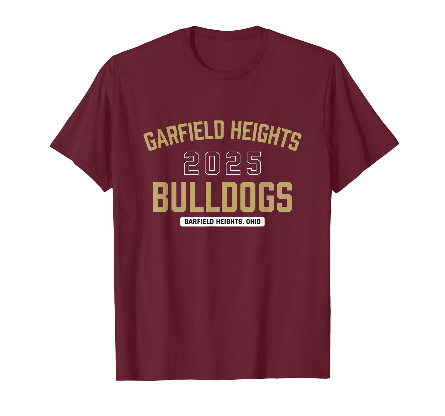 Garfield Heights Bulldogs Garfield Heights, Ohio 2025 T-Shirt