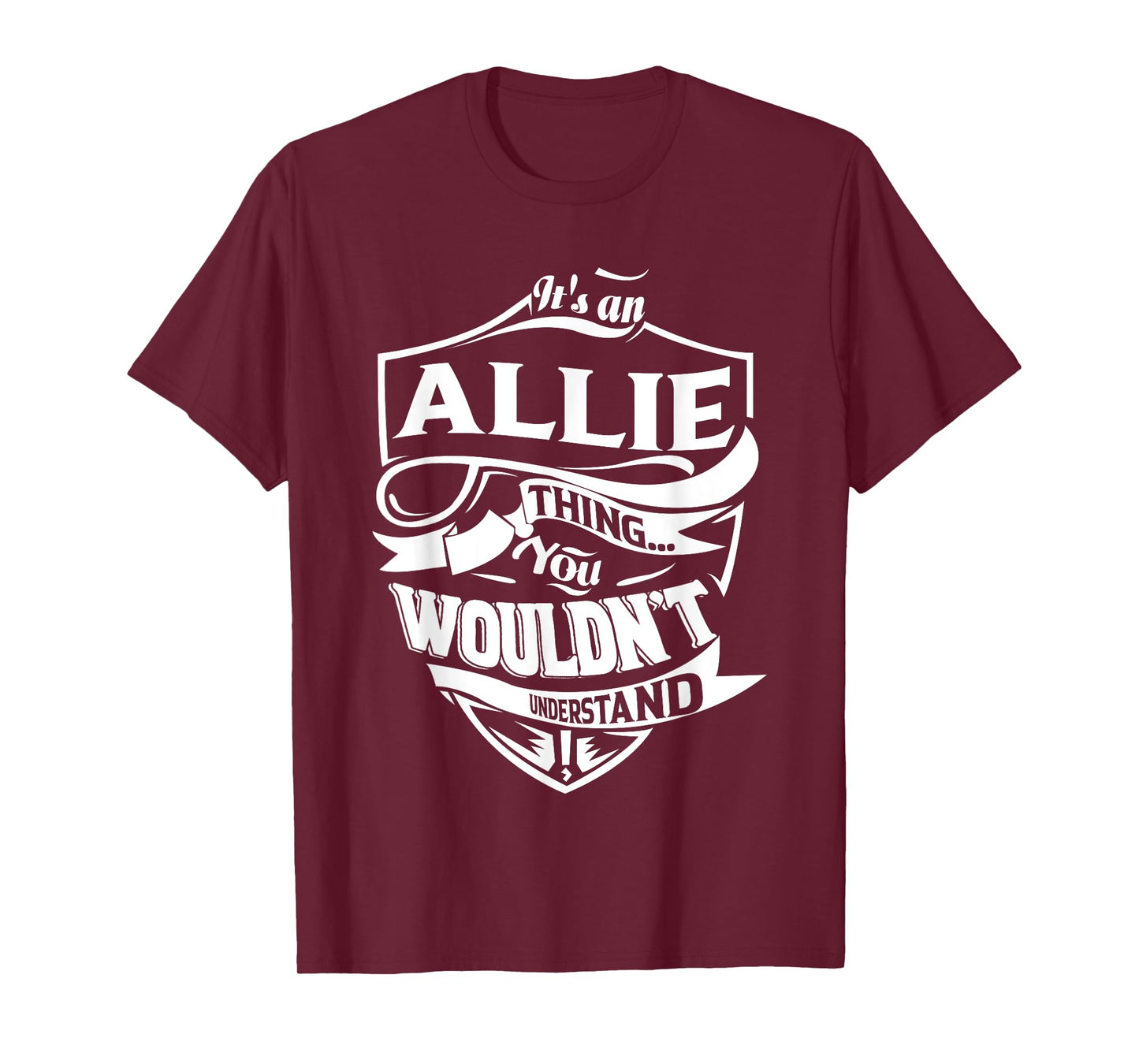 It's an ALLIE Thing You Wouldn't Understand Gifts T-Shirt