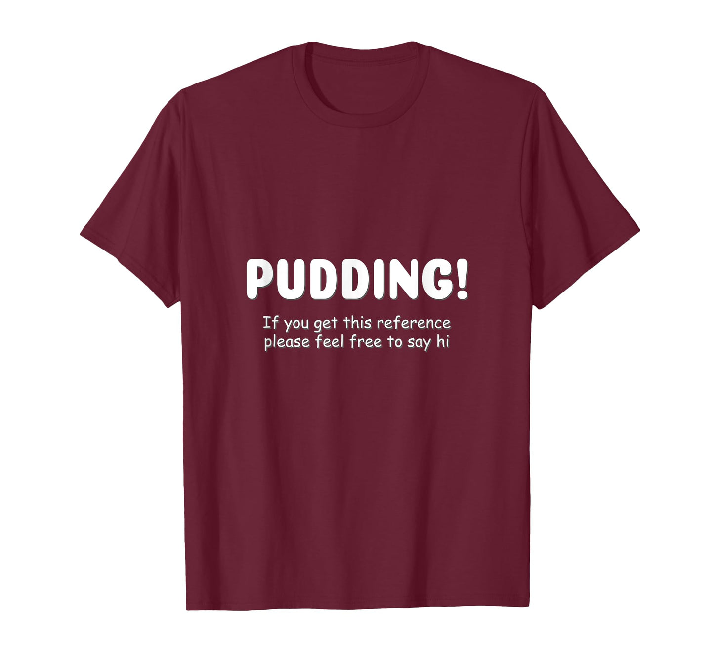 Pudding! Funny SPN T-Shirt