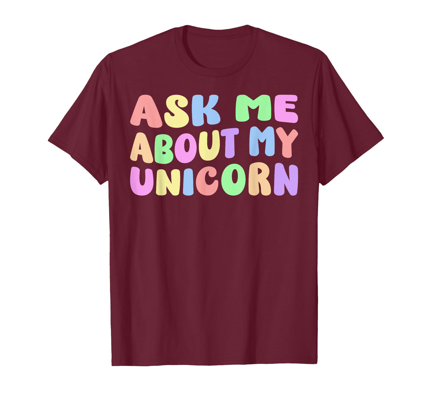 Ask Me About My Unicorn Halloween Costume Birthday Party T-Shirt