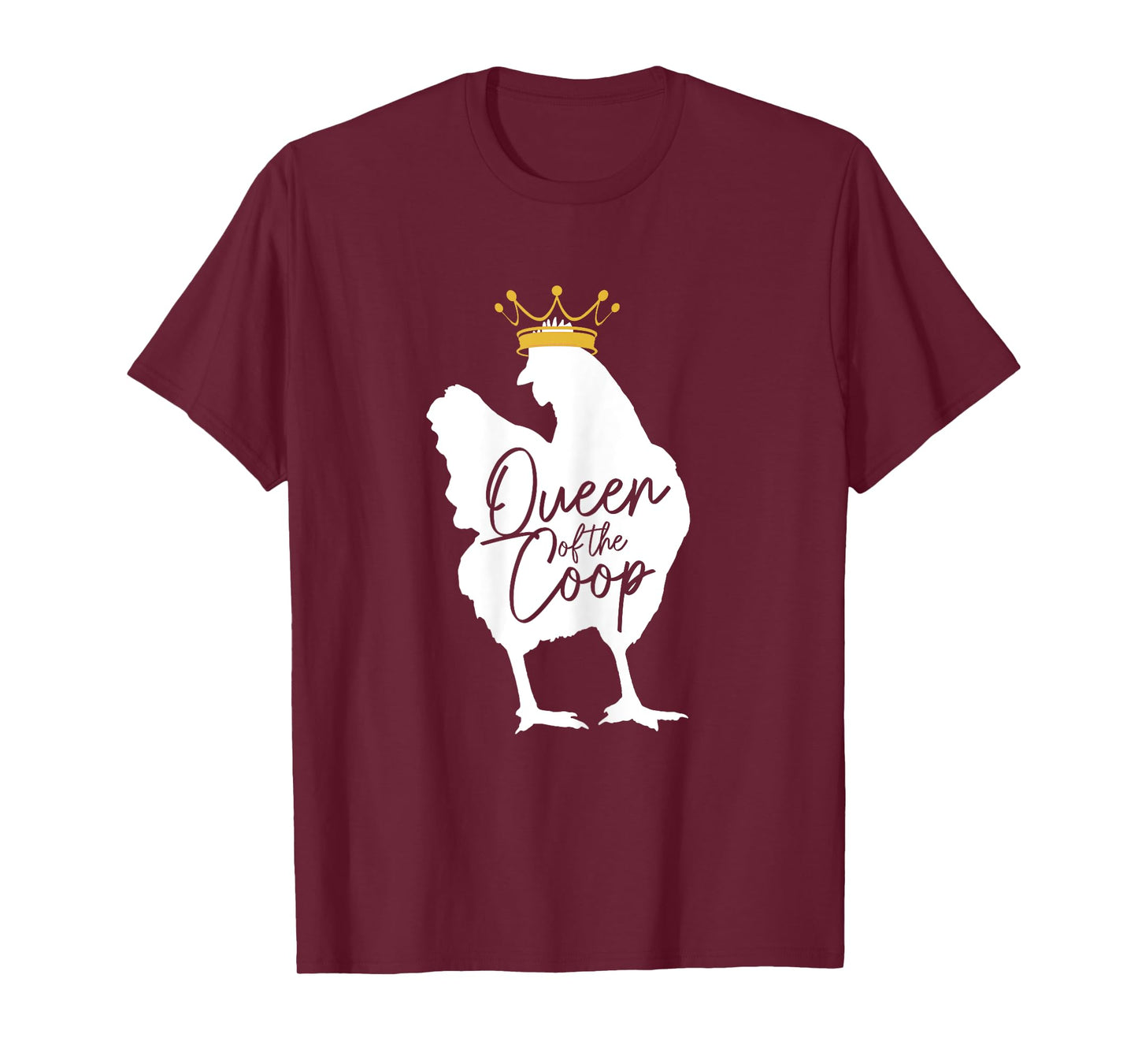 Chicken Queen Of The Coop Funny Cute Chicken Mom Farmer T-Shirt