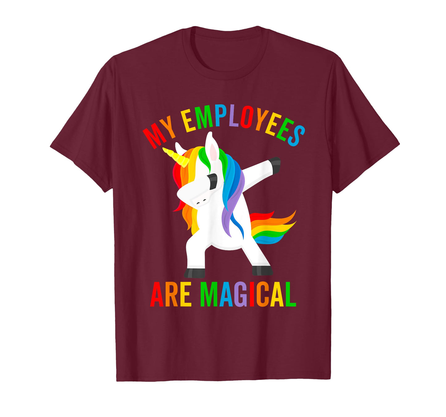 My Employees Are Magical Dabbing Unicorn Funny Boss Gift T-Shirt
