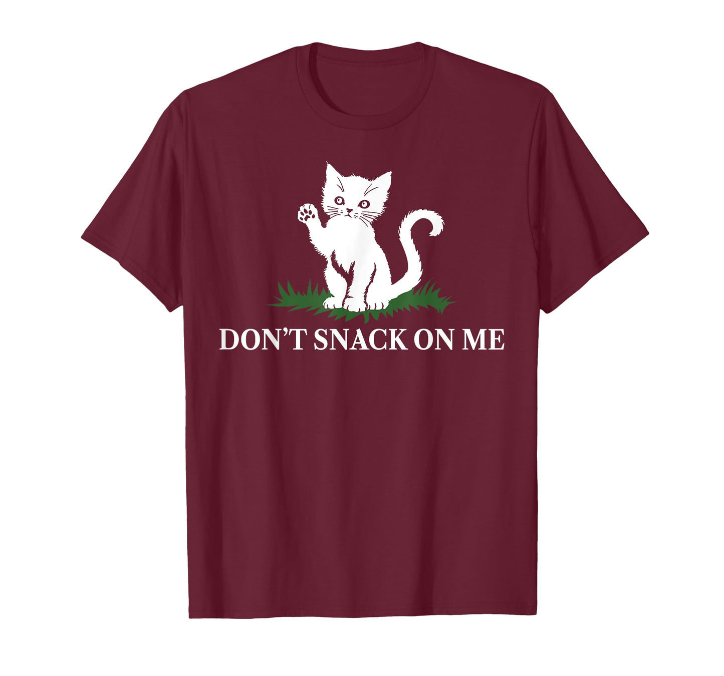 Cat Don't Snack On Me Men Women T-Shirt