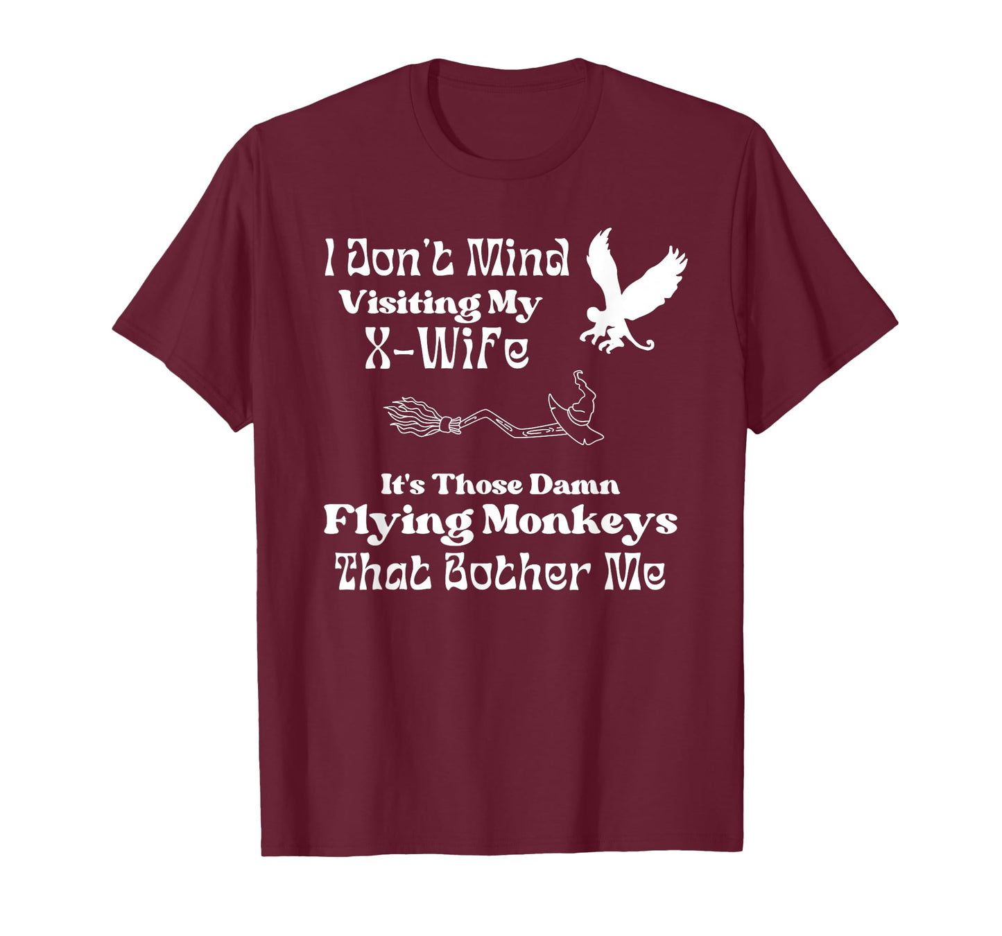 X-Wife Humor for Newly Divorced Man X-Husband Witch Theme T-Shirt