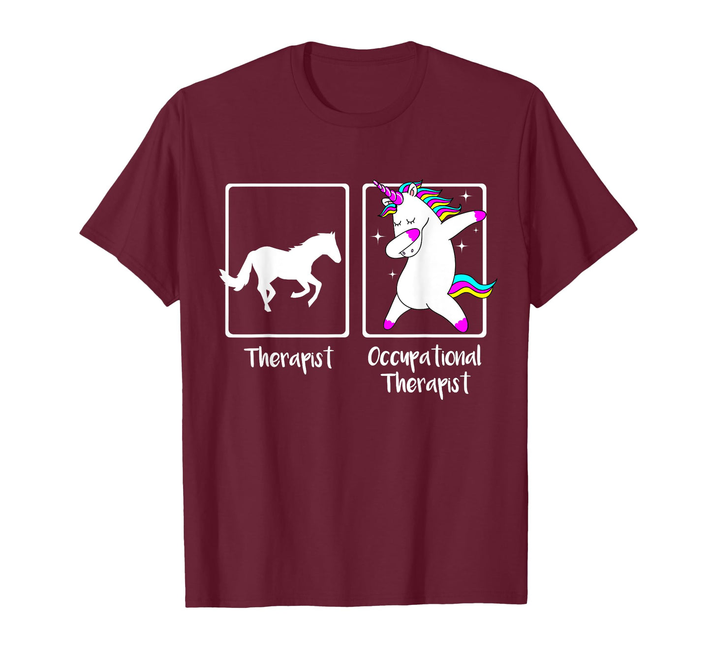 Dabbing Unicorn Occupational Therapist Shirt Cool OT Gift T-Shirt