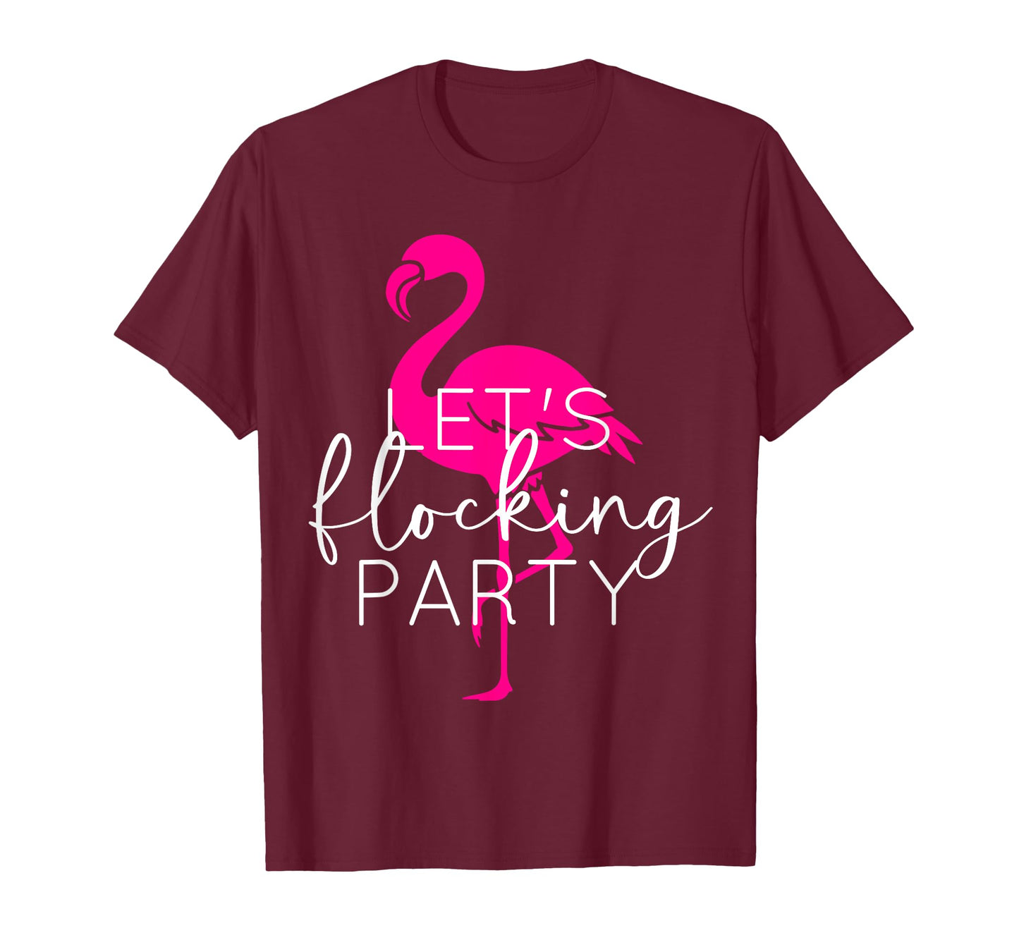 Let's Flocking Party Funny Flamingo Bachelorette Party T-Shirt