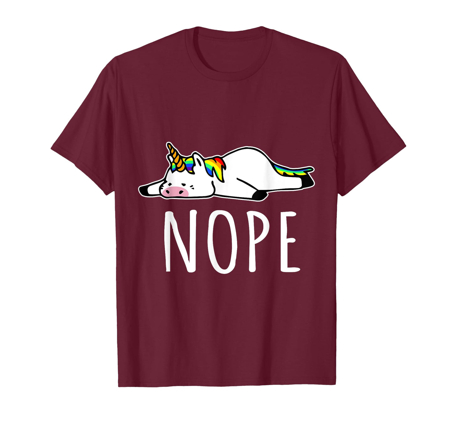 Nope Unicorn T-Shirt Nah Not Gonna Do It, Funny Lazy Gift T-Shirt