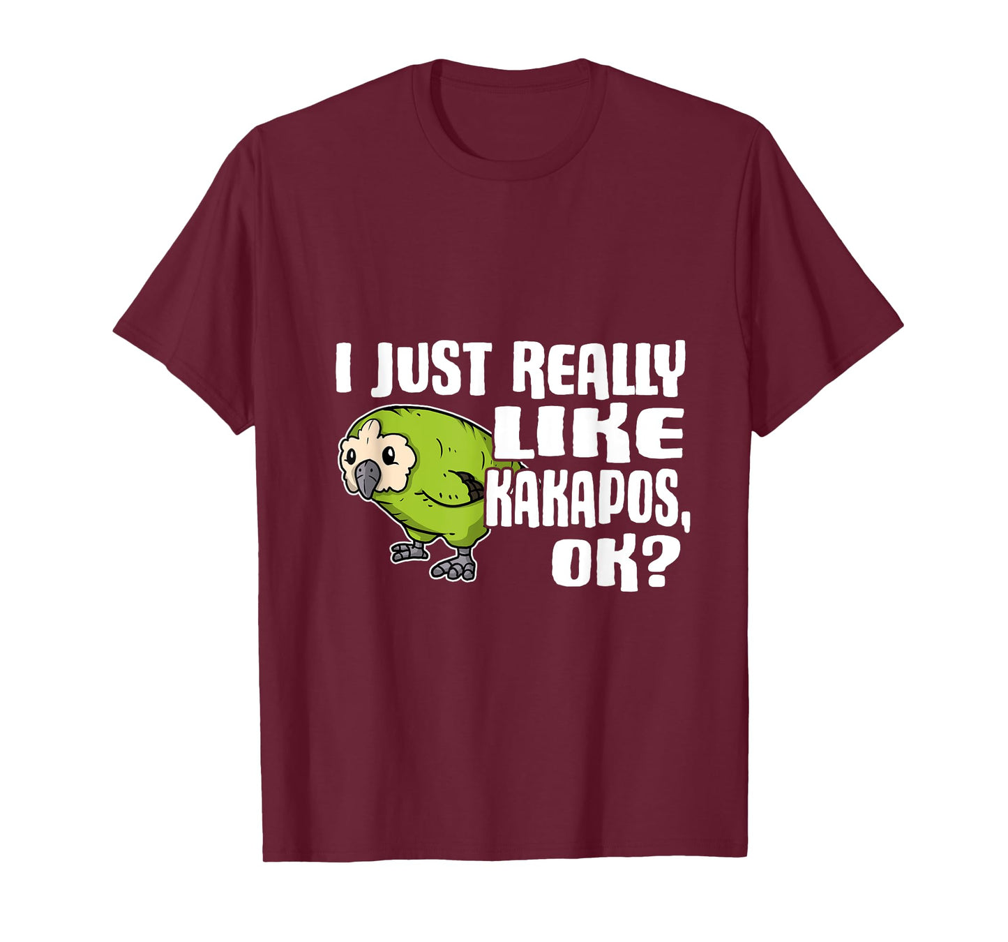 I Just Really Like Kakapos Ok Funny Kakapo Costume T-Shirt