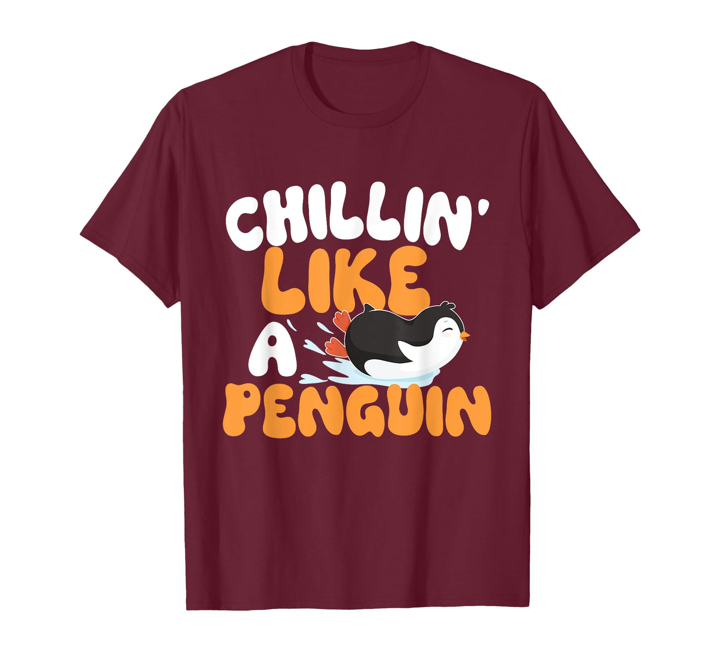 Penguin Lover Shirts - Chillin' Like A Penguin - Penguin Lover Bird Watcher T-Shirt