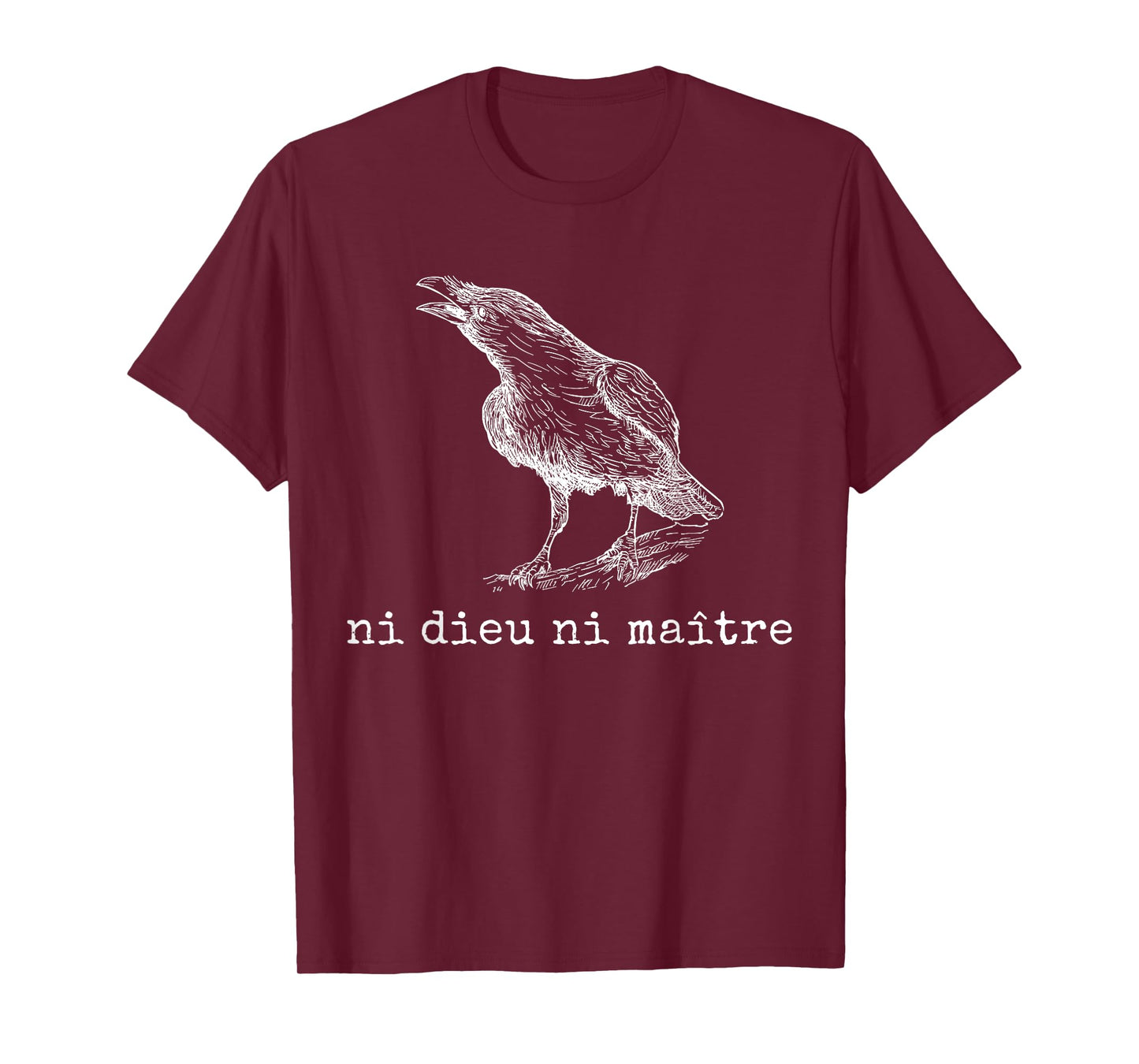 Ni Dieu Ni Maître Anti Trump Statement Retro Crow Bird T-Shirt
