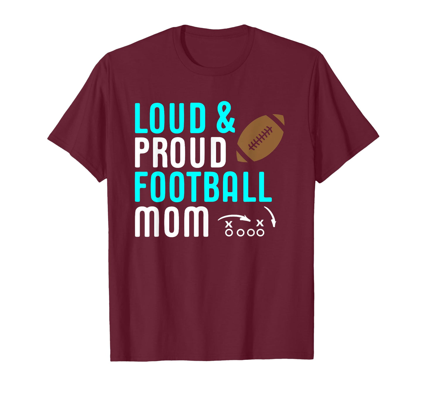 Loud & Proud Football Mom Teal Shirt Gift T-Shirt