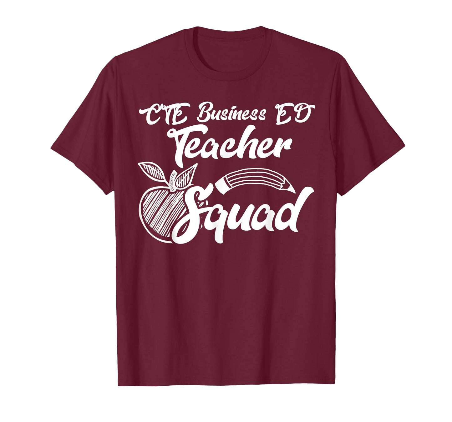 CTE Business ED Teacher Squad Career Team Gifts T-Shirt