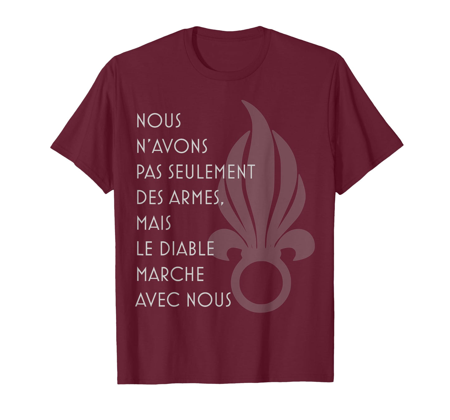 Chant du diable, foreign legion song verse T-Shirt