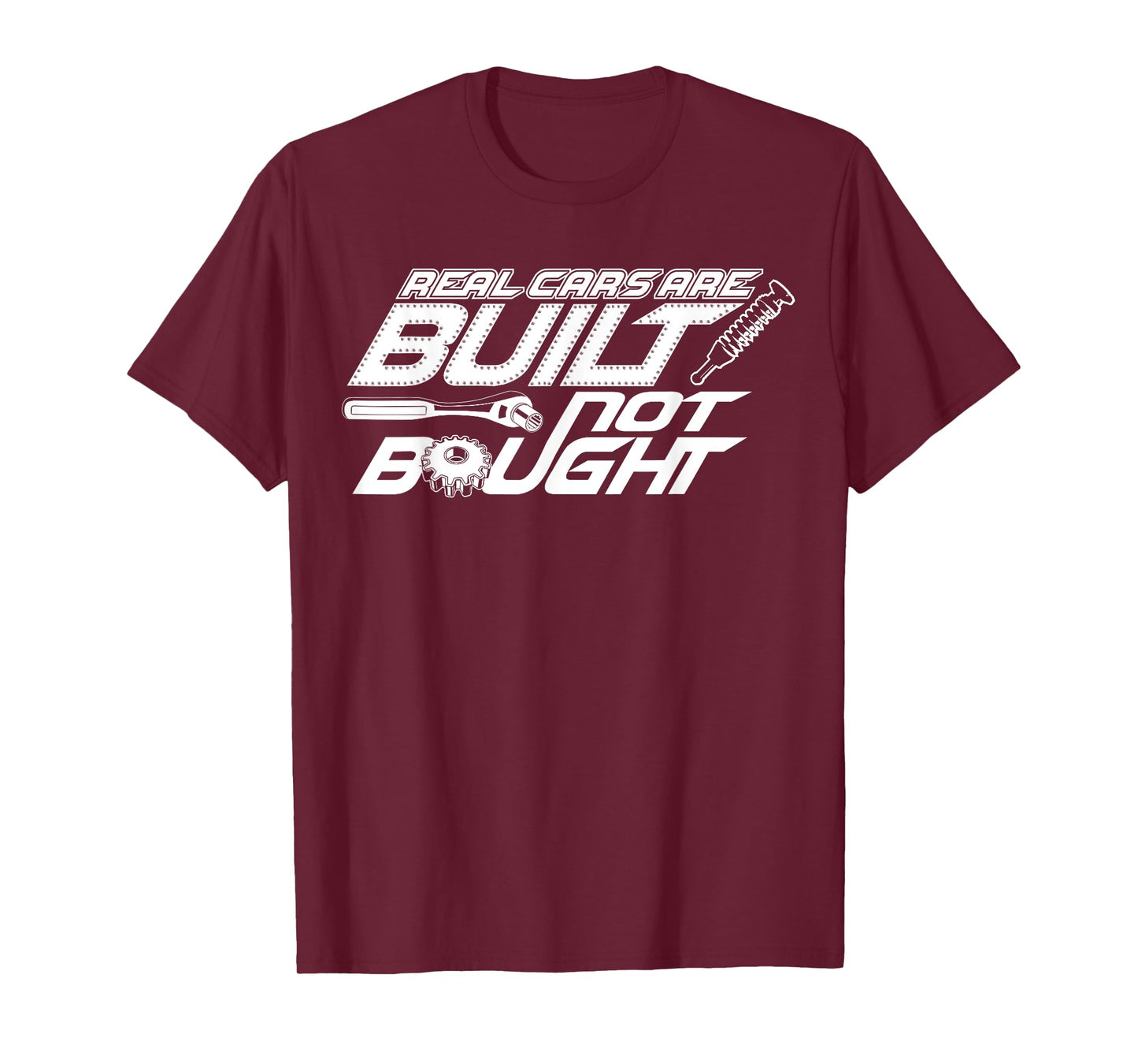Real Cars are Built Not Bought - Car Guy Garage T-Shirt T-Shirt