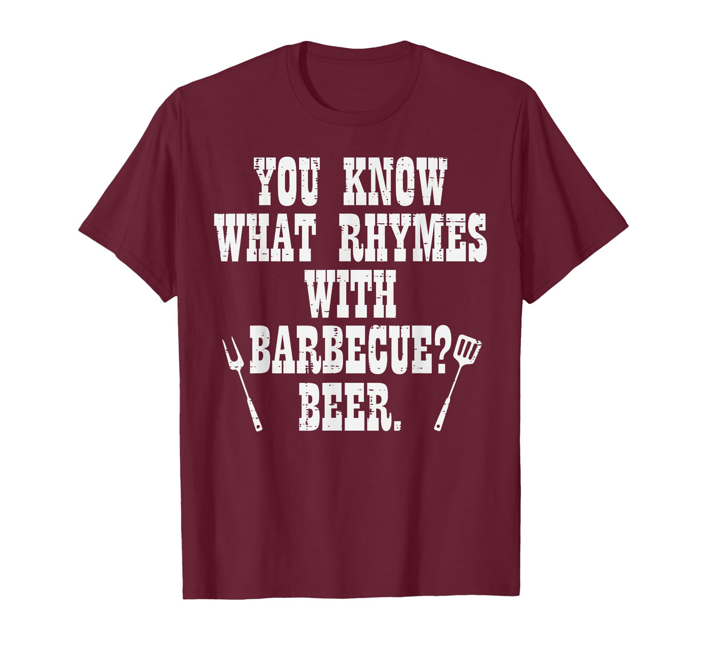 What Rhymes With Barbecue Funny Bbq Grillin Grilling Dad Men T-Shirt
