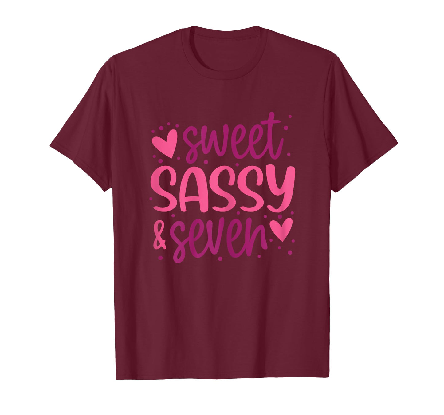 Hearts Sweet Sassy and Seven 7 Years Old 7th Birthday Girls T-Shirt