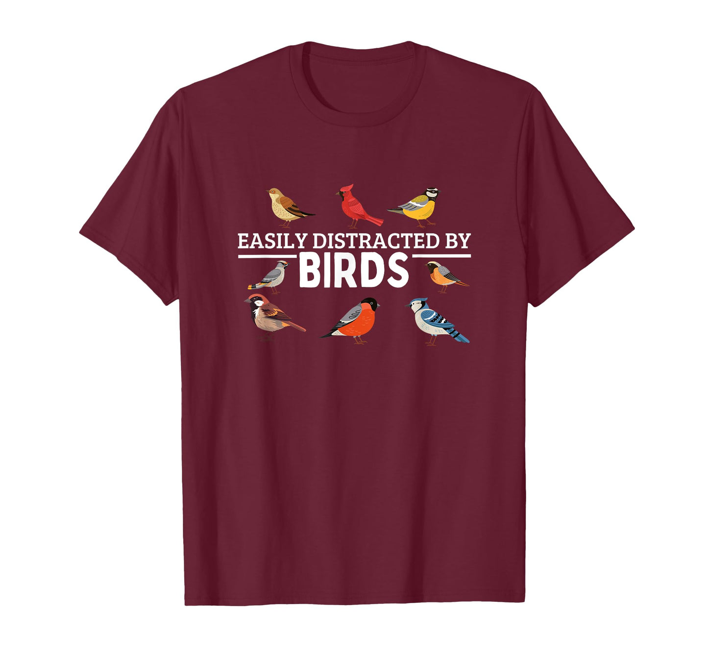 Easily Distracted By Birds Funny Bird Watching T-Shirt