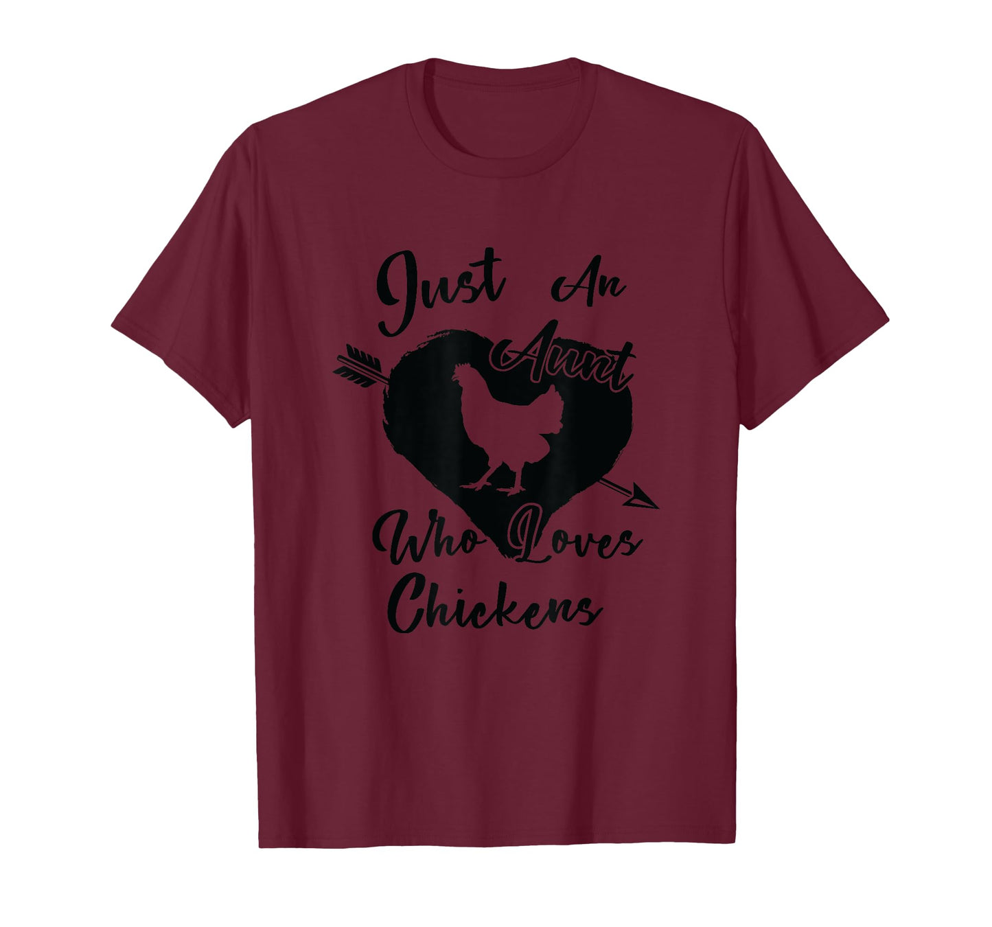 Just an Aunt who loves Chickens Auntie Chicken Farm T-Shirt