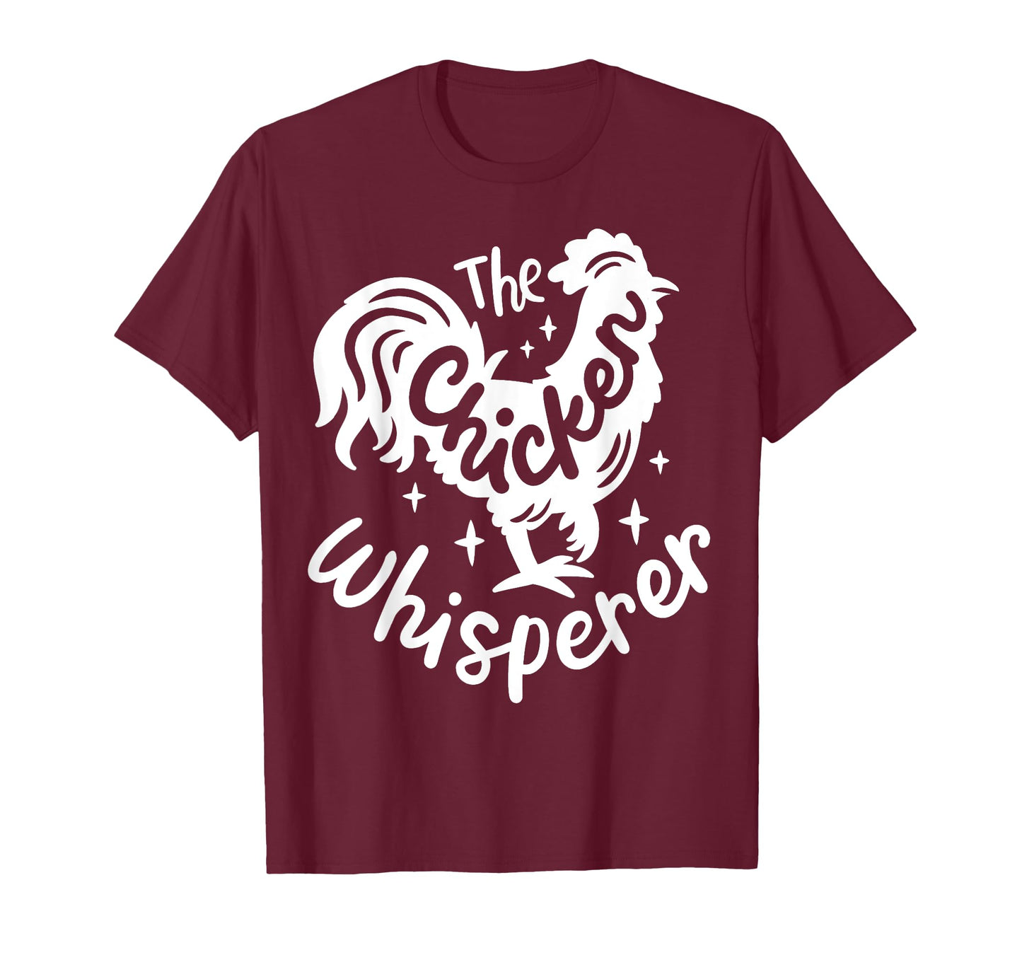 The Chicken Whisperer Funny Chicken Lover Farming T-Shirt