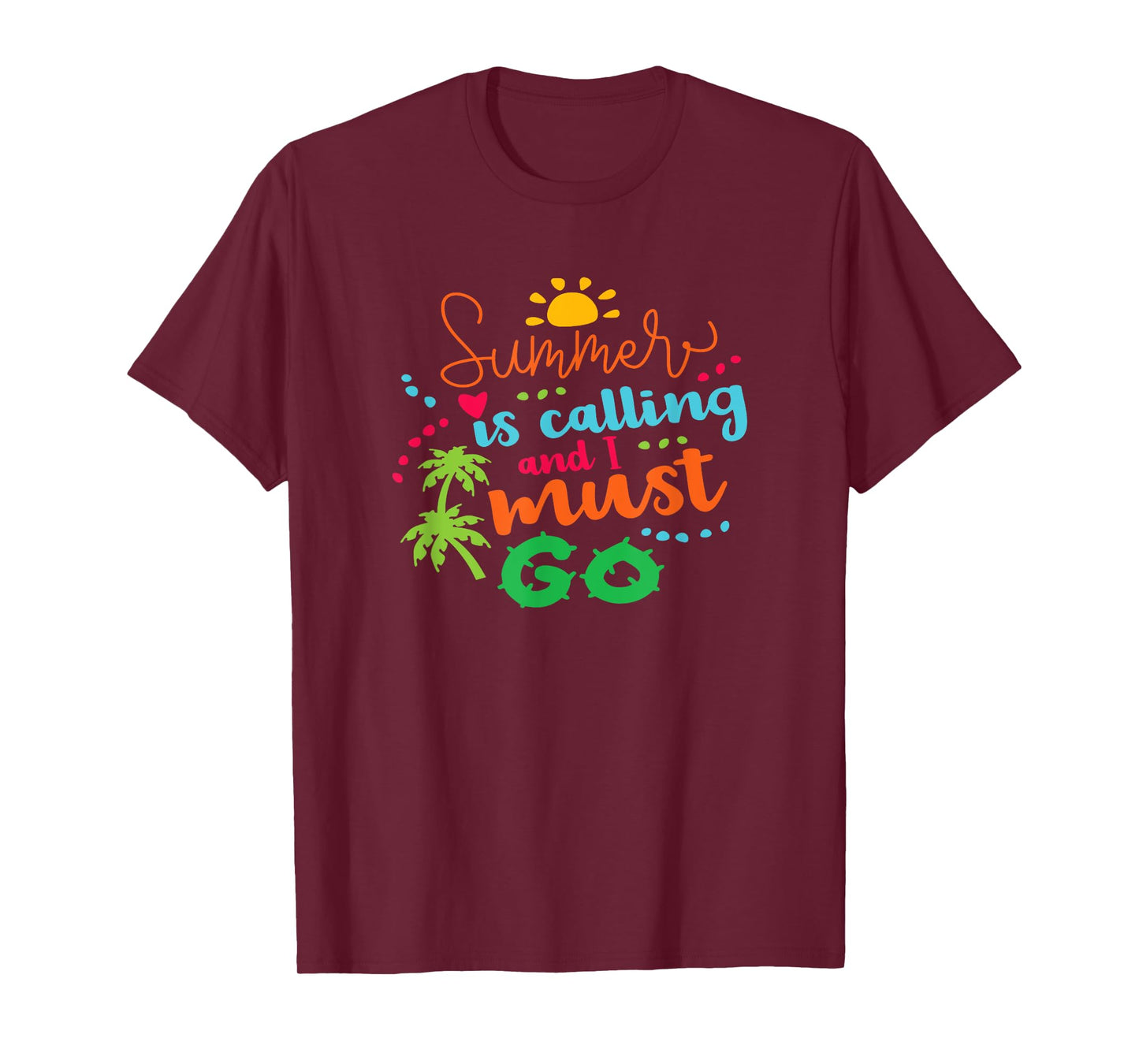 Holiday Summer Is Calling And I Must Go Vacation Fun Surfing Men Women Girls Kids T-Shirt
