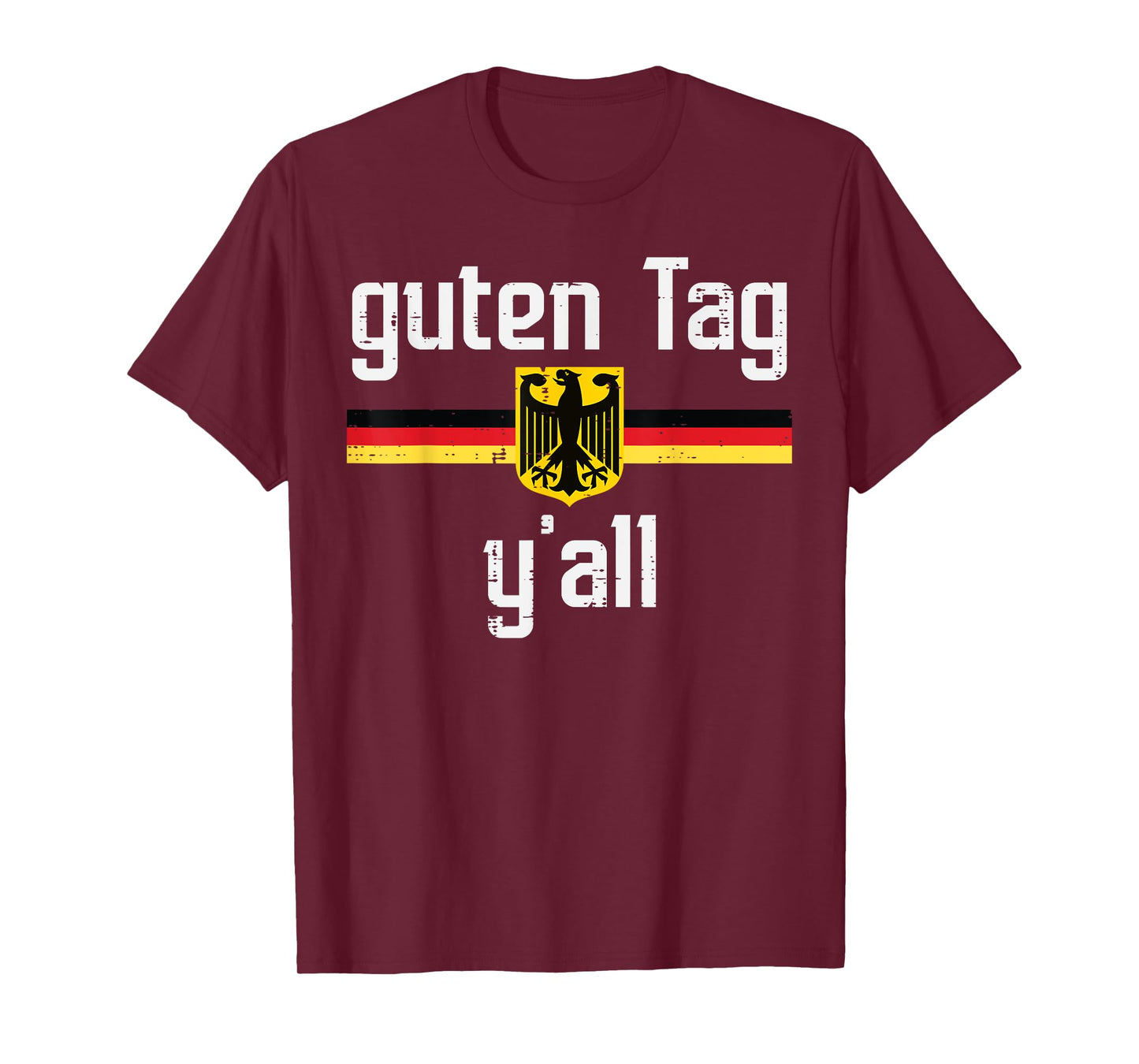 Guten Tag Yall German Flag Eagle Oktoberfest Men Women Kids T-Shirt