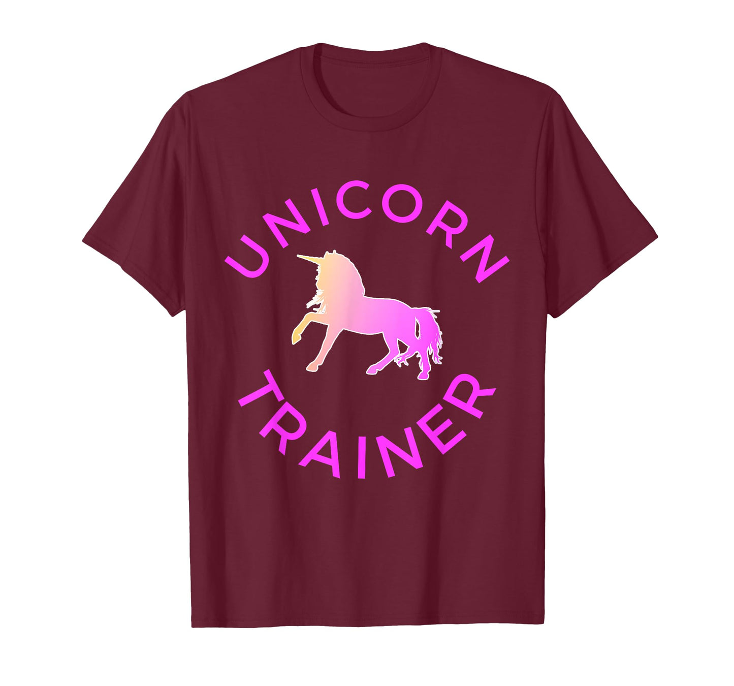 Unicorn Trainer Novelty Tshirt For Unicorn Lovers T-Shirt