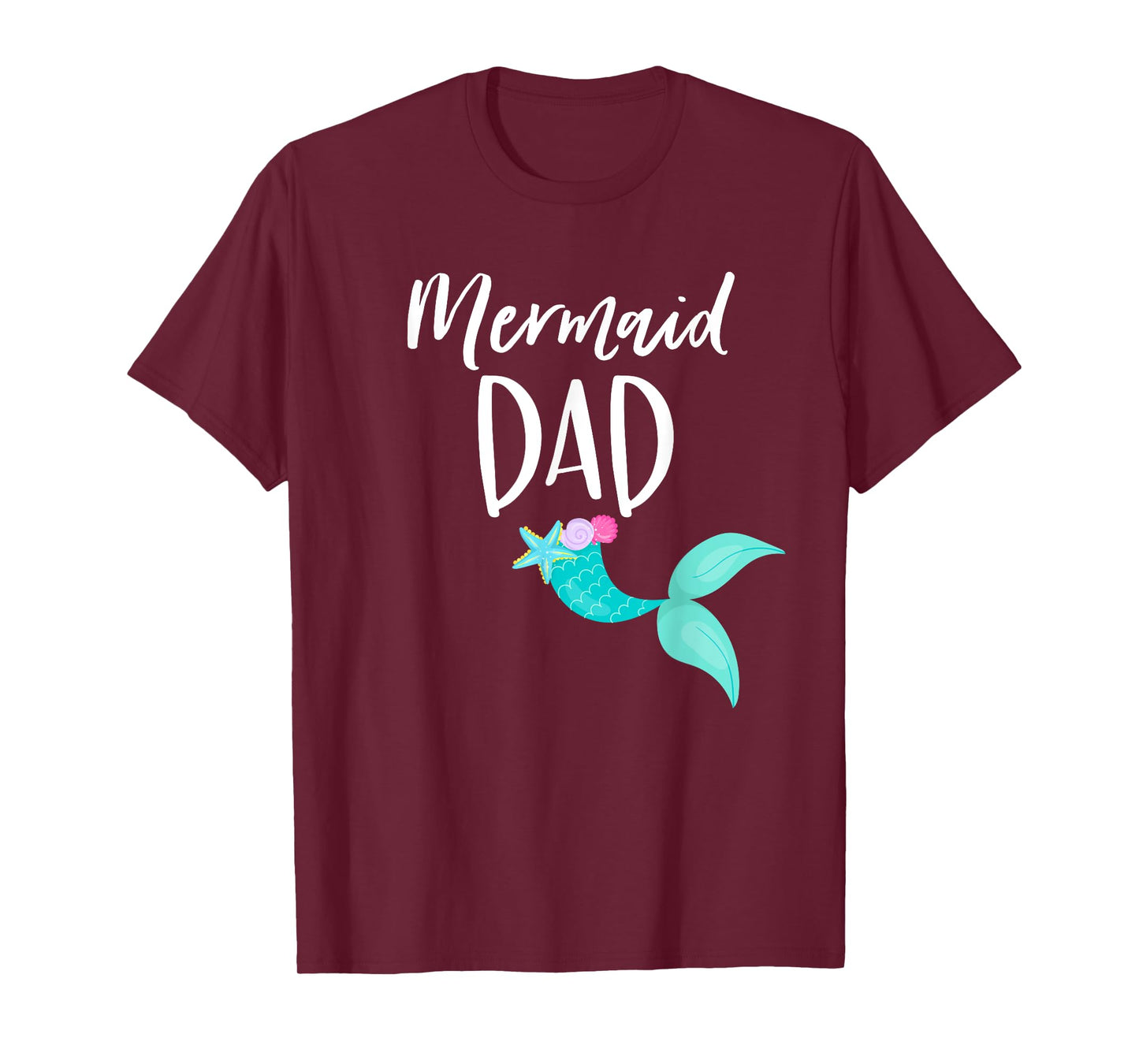 Merdad Birthday Party Outfit Mom Girl MERMAID DAD SHIRT T-Shirt