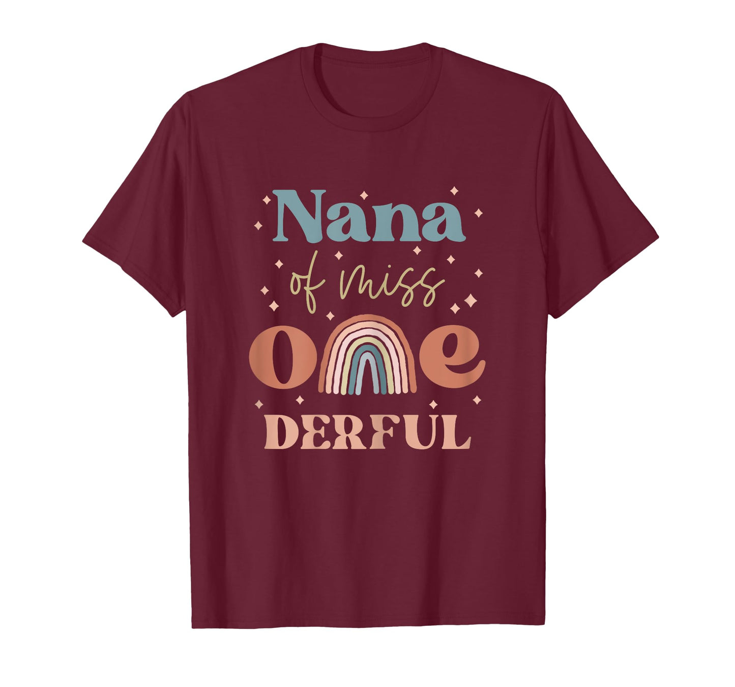 Nana of Miss Onederful Boho Rainbow Daughter First Birthday T-Shirt