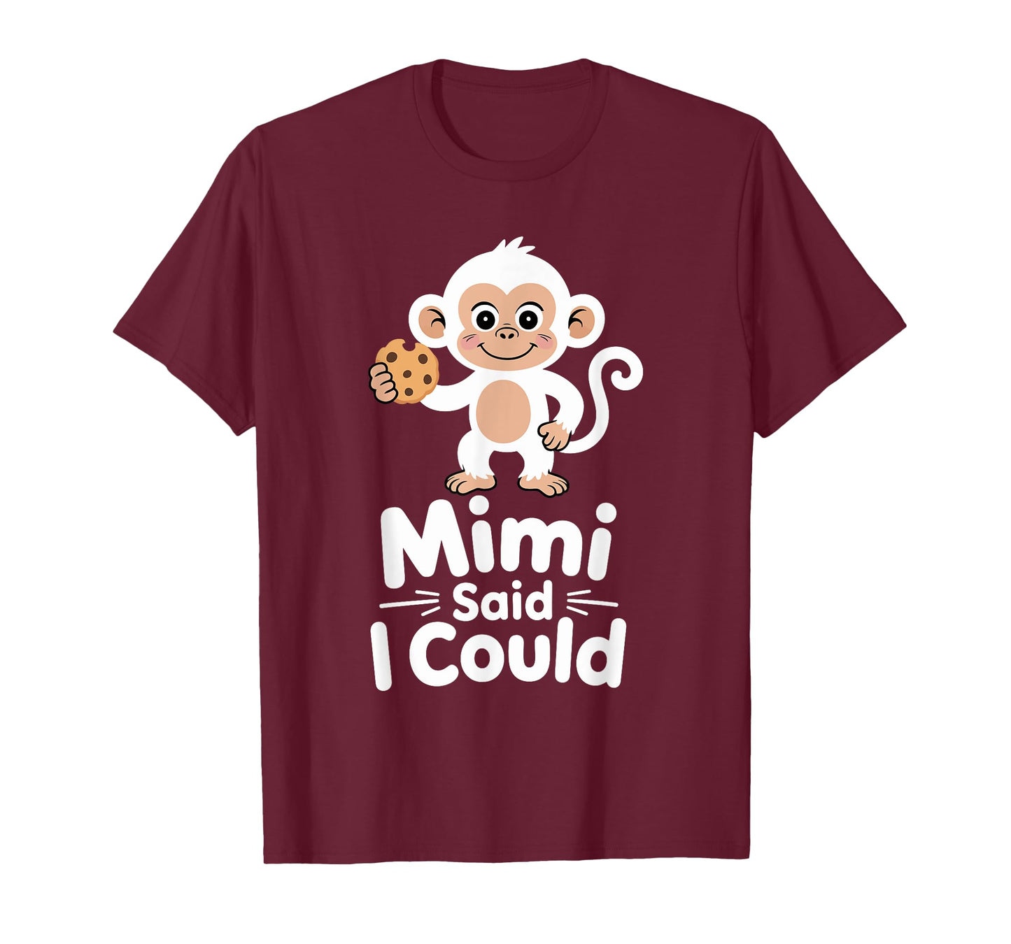 Funny Mimi Said I Could Sweet Monkey Toddler Grandma T-Shirt