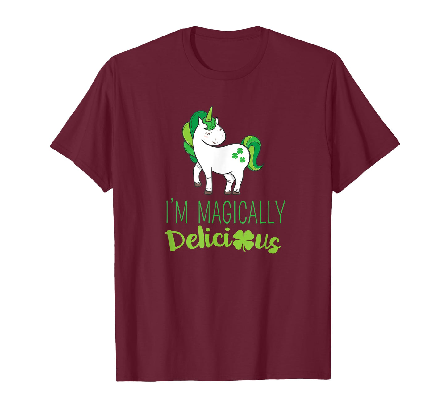 I'm Magically Delicious Unicorn St. Patrick's Day T Shirt T-Shirt