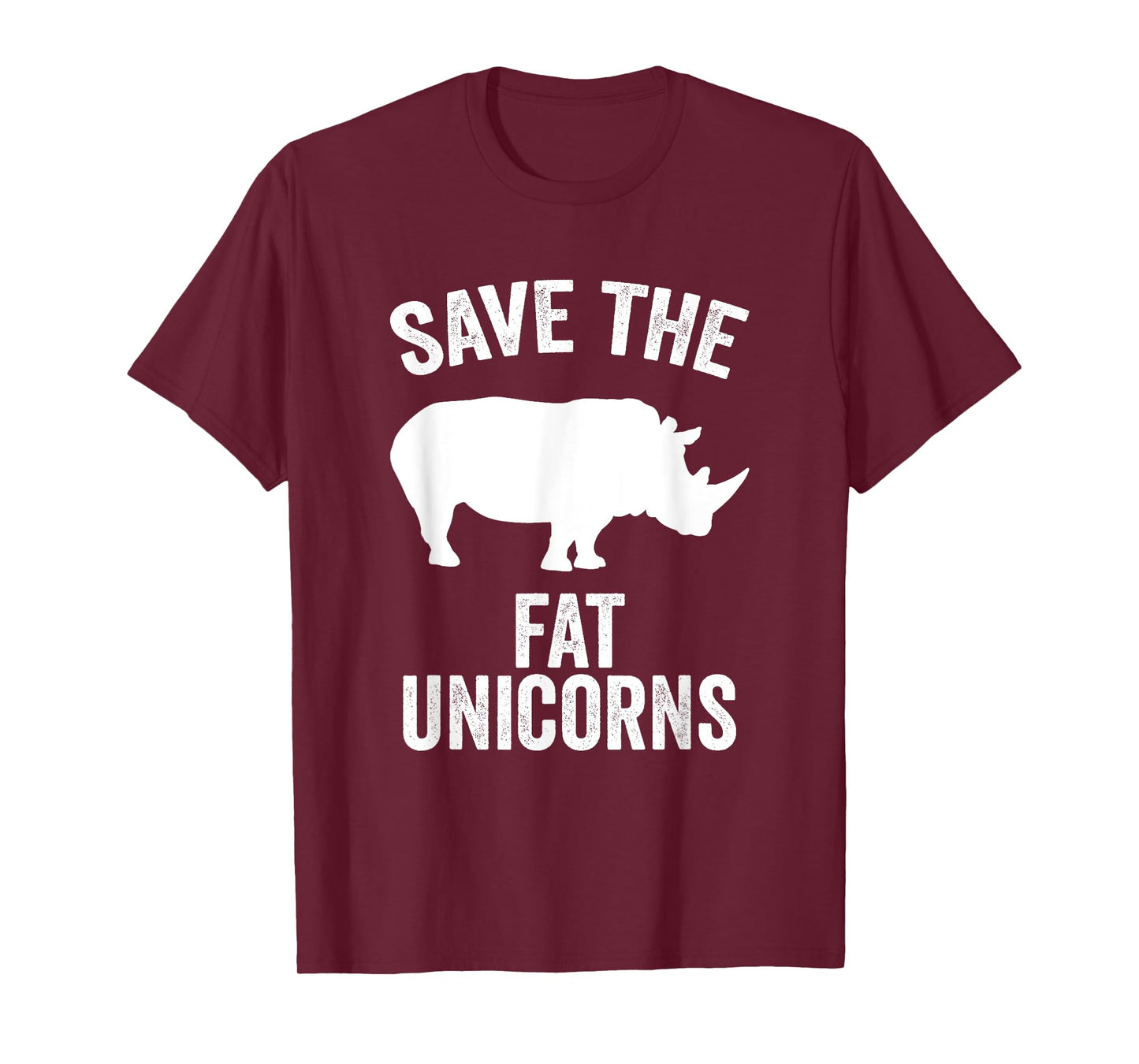 Save The Fat Unicorns Funny Unicorn Lover Gift Idea T-Shirt