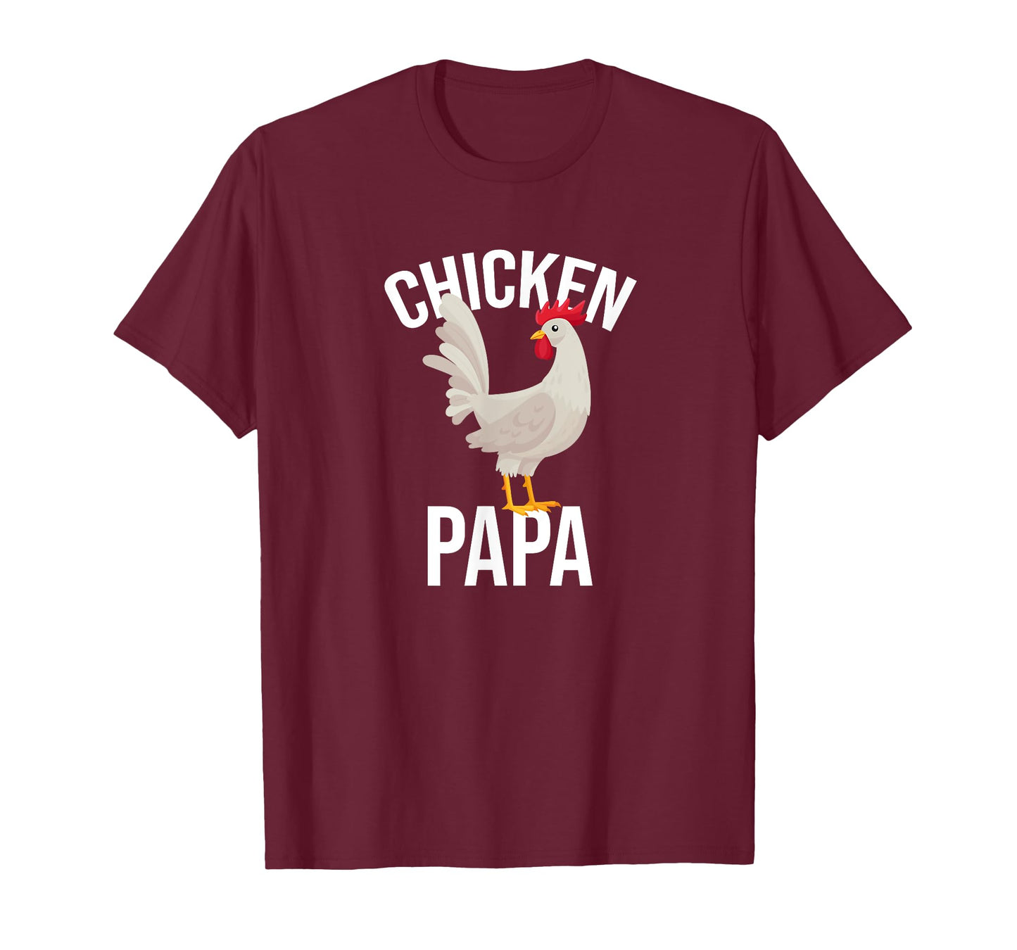Chicken Papa Chicken Chickens Pet T-Shirt