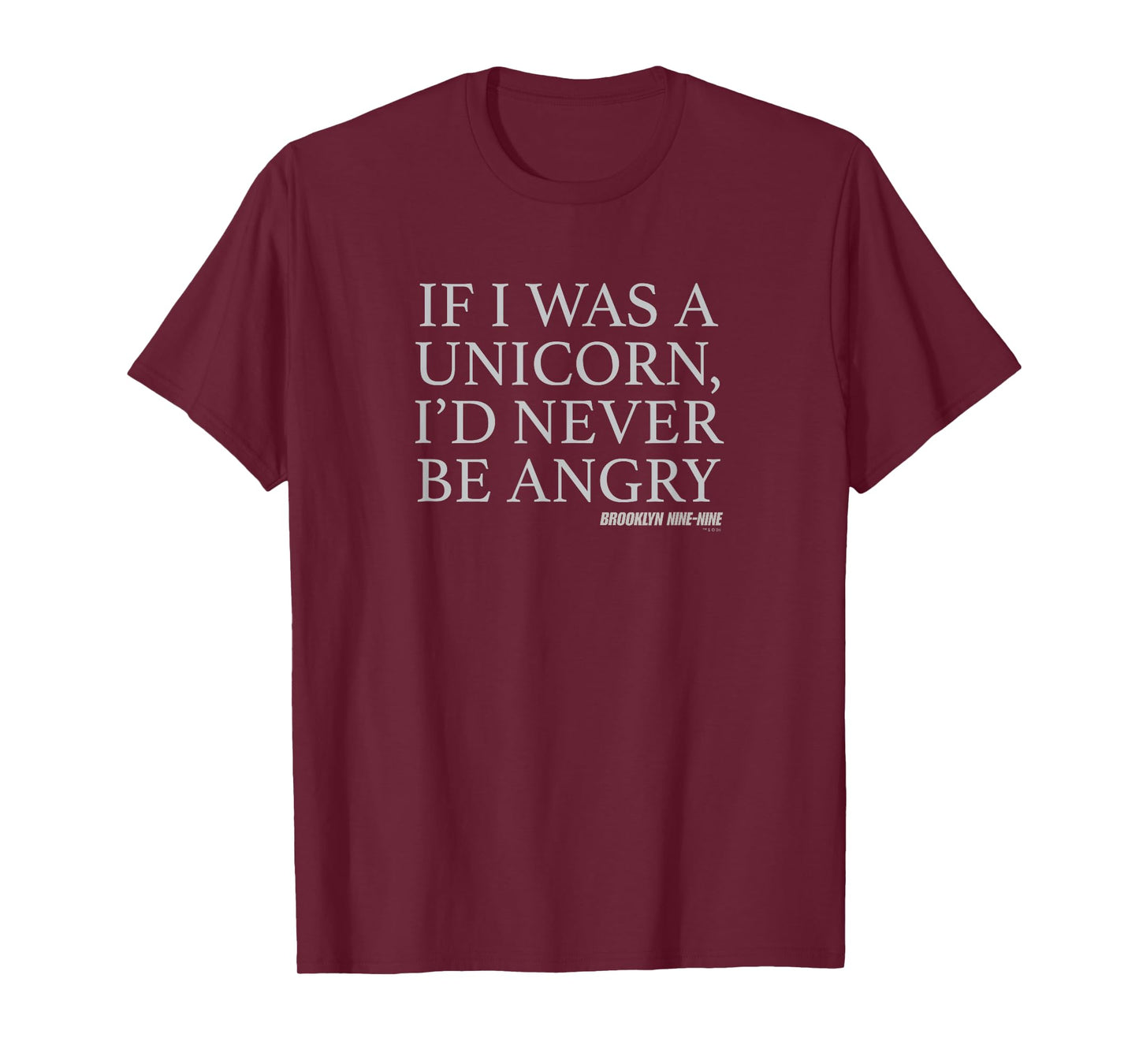 Brooklyn Nine-Nine If I Was A Unicorn Short Sleeve T-Shirt T-Shirt