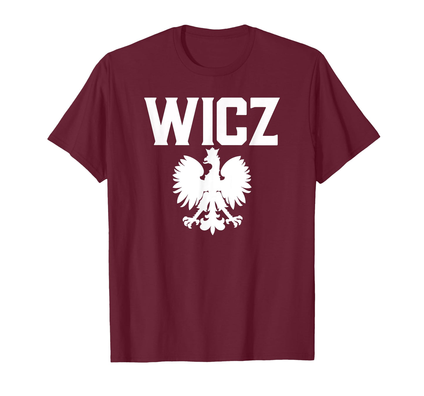 WICZ Polish Surname Polish Falcon Polish Family Dyngus Day T-Shirt