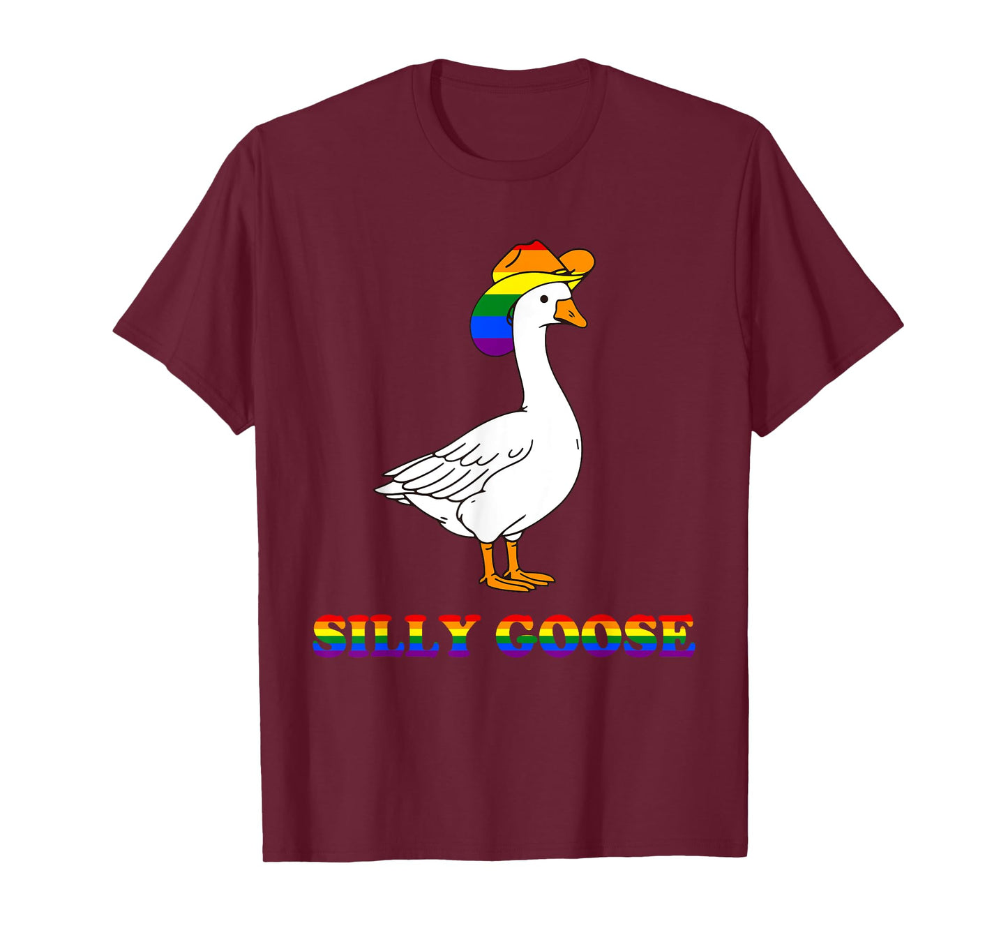 Funny Silly Goose LGBT Equality LGBT Pride Month Women Men T-Shirt