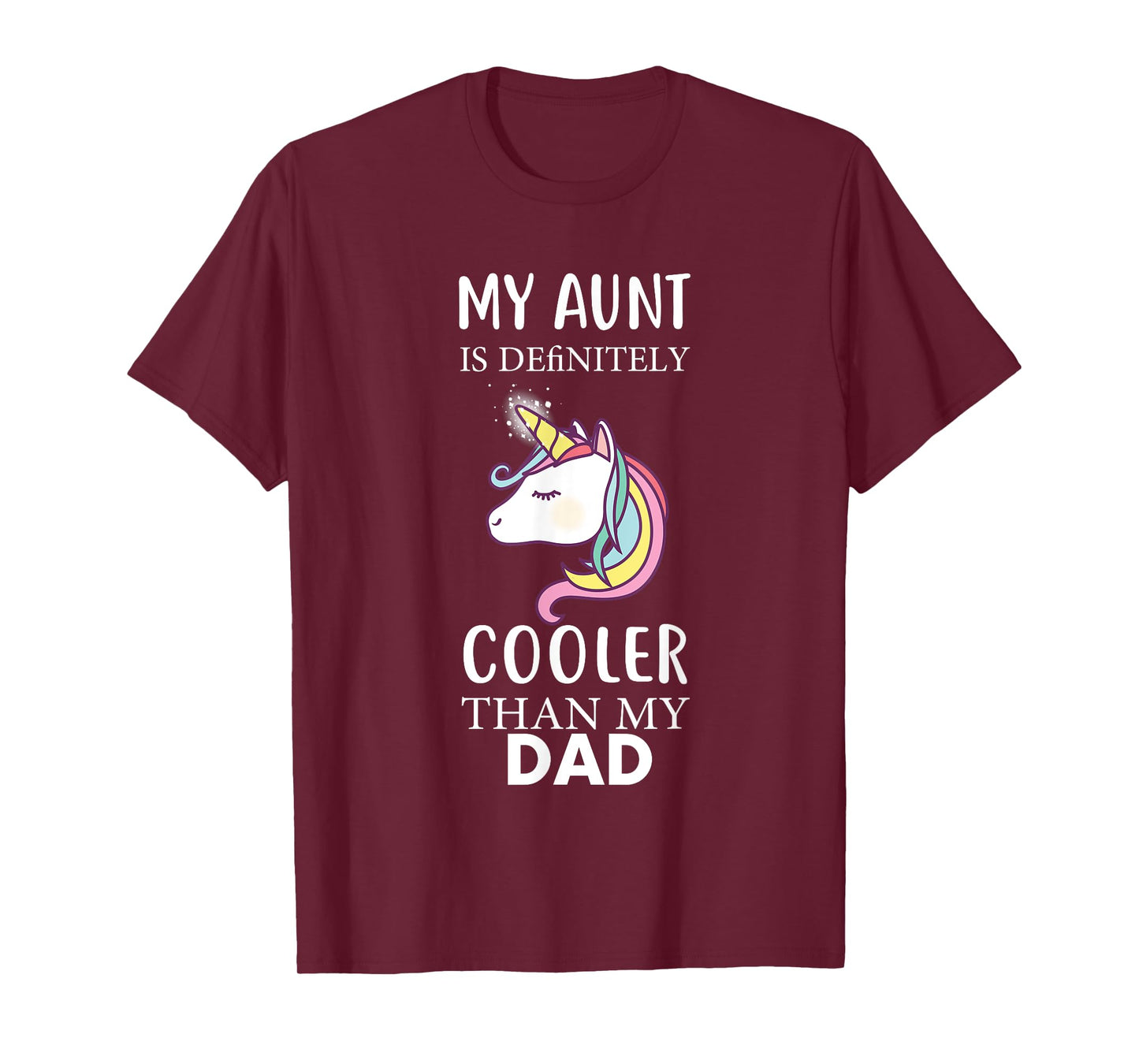 My Aunt Is Definitely Cooler Than My Dad kids Niece Nephew T-Shirt