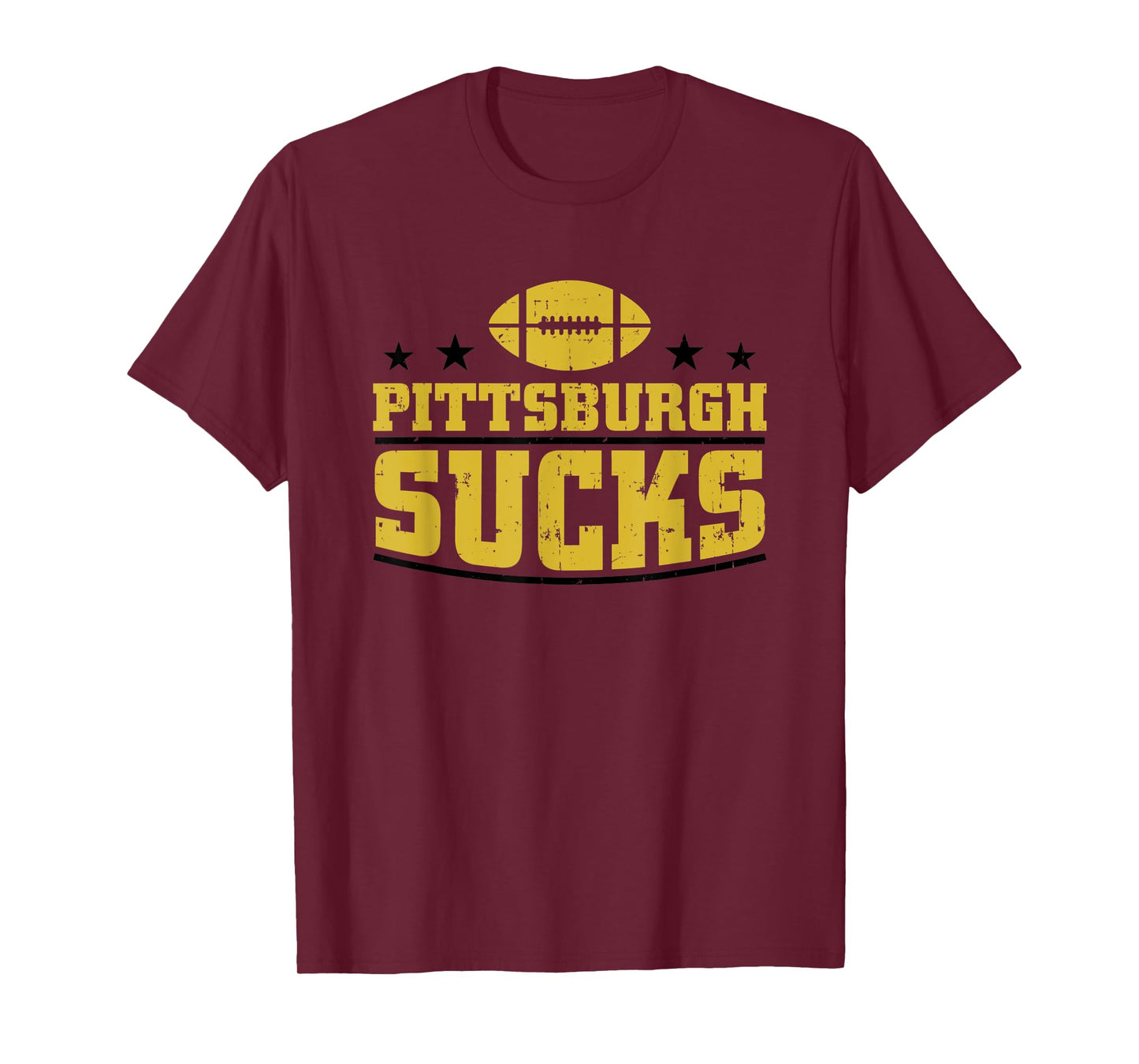 Funny Pittsburgh Sucks Football Sarcastic Humor Baltimore T-Shirt