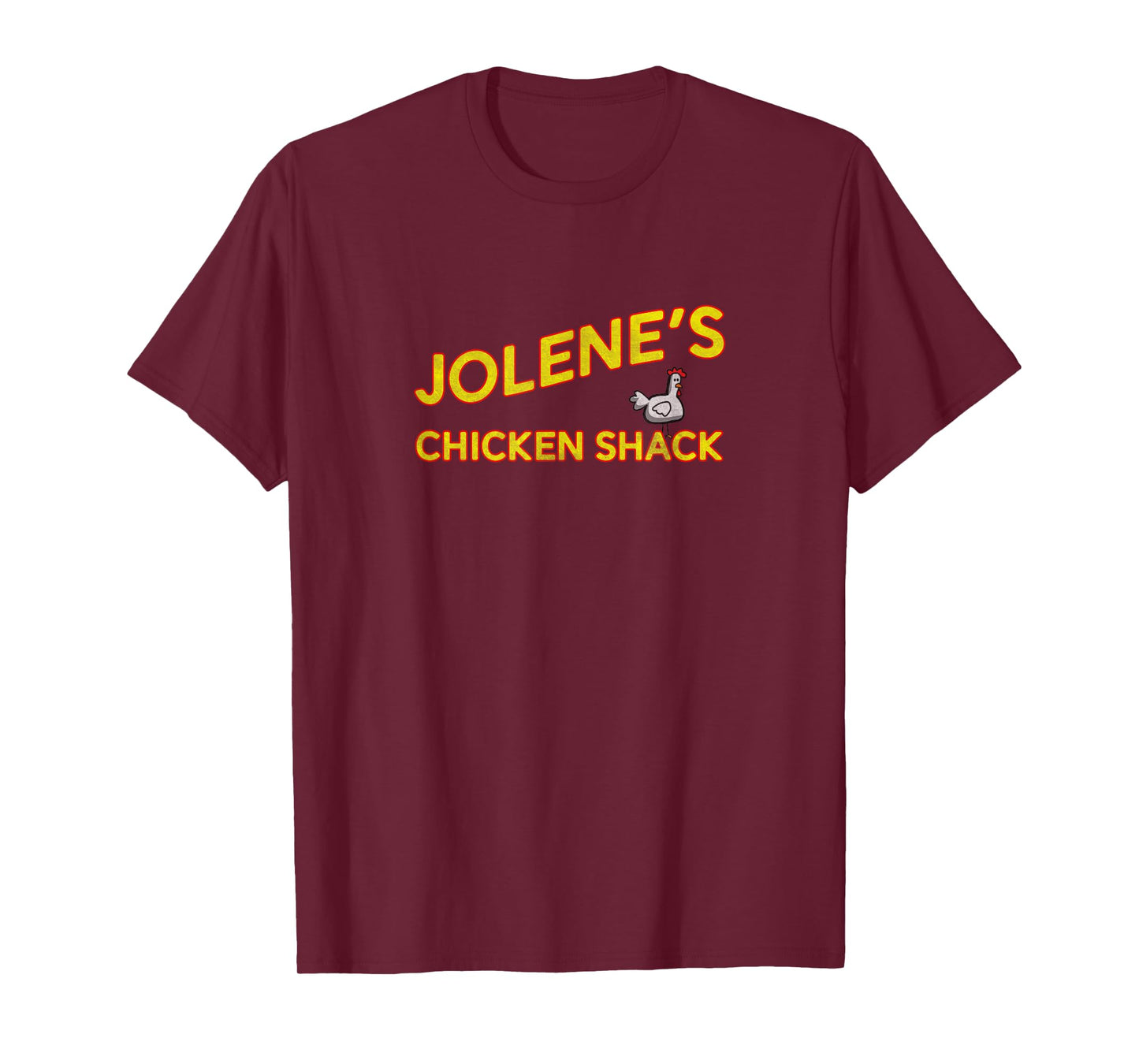 Jolene's Chicken Shack T-Shirt