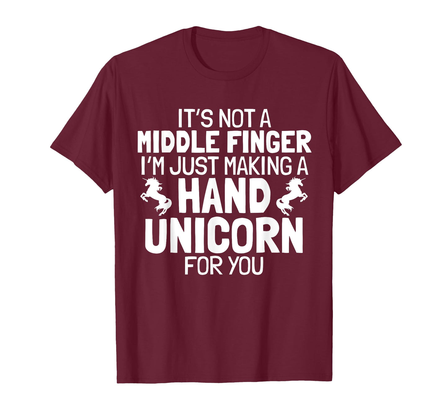 Hand Unicorn Middle Finger Funny Sarcastic Crude Humor Quote T-Shirt