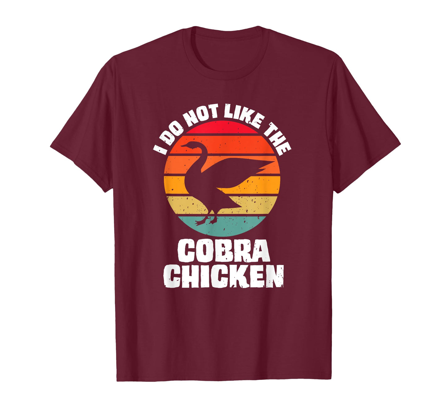 I Do Not Like The Cobra Chicken - Vintage Distressed Sunset T-Shirt