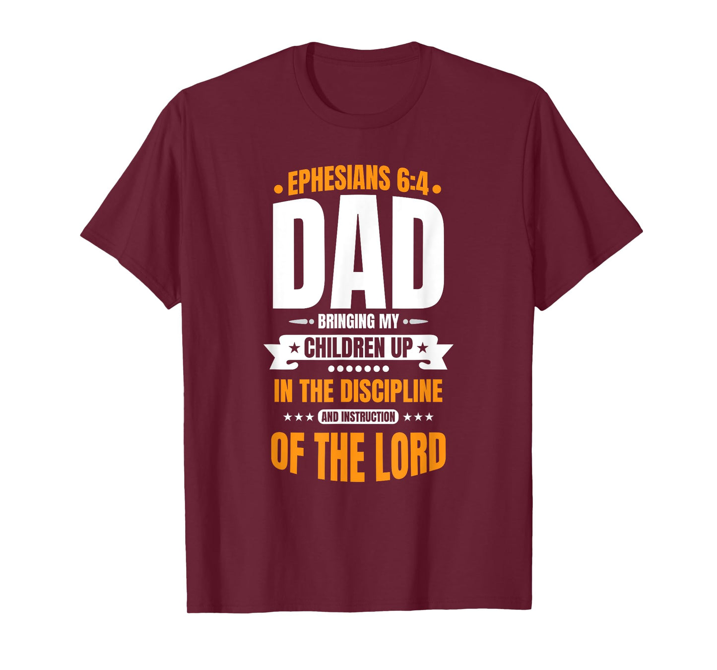 Mens Christian Father's Day Blessed Dad Ephesians 6:4 T-Shirt