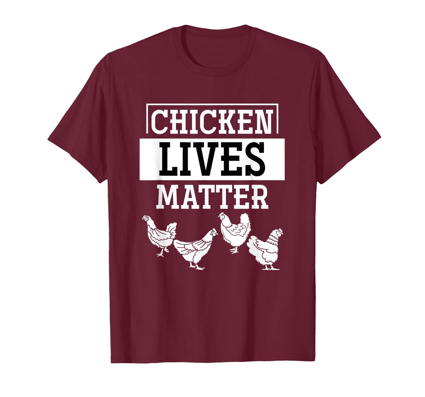 Chicken Lives Matter Chicken T-Shirt