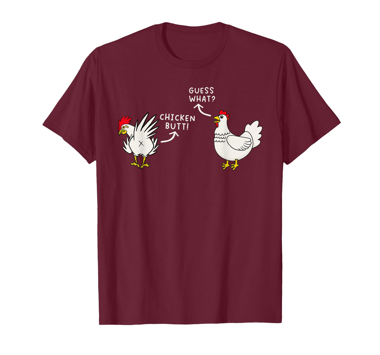Guess What Chicken Butt Funny Chicken Meme Men Women Kids T-Shirt