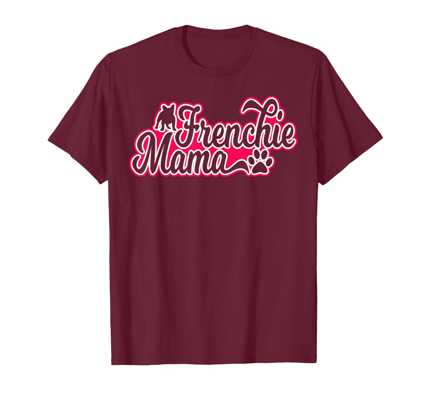 Frenchie Mama French Bulldog Mom Tshirt Men Women T-Shirt