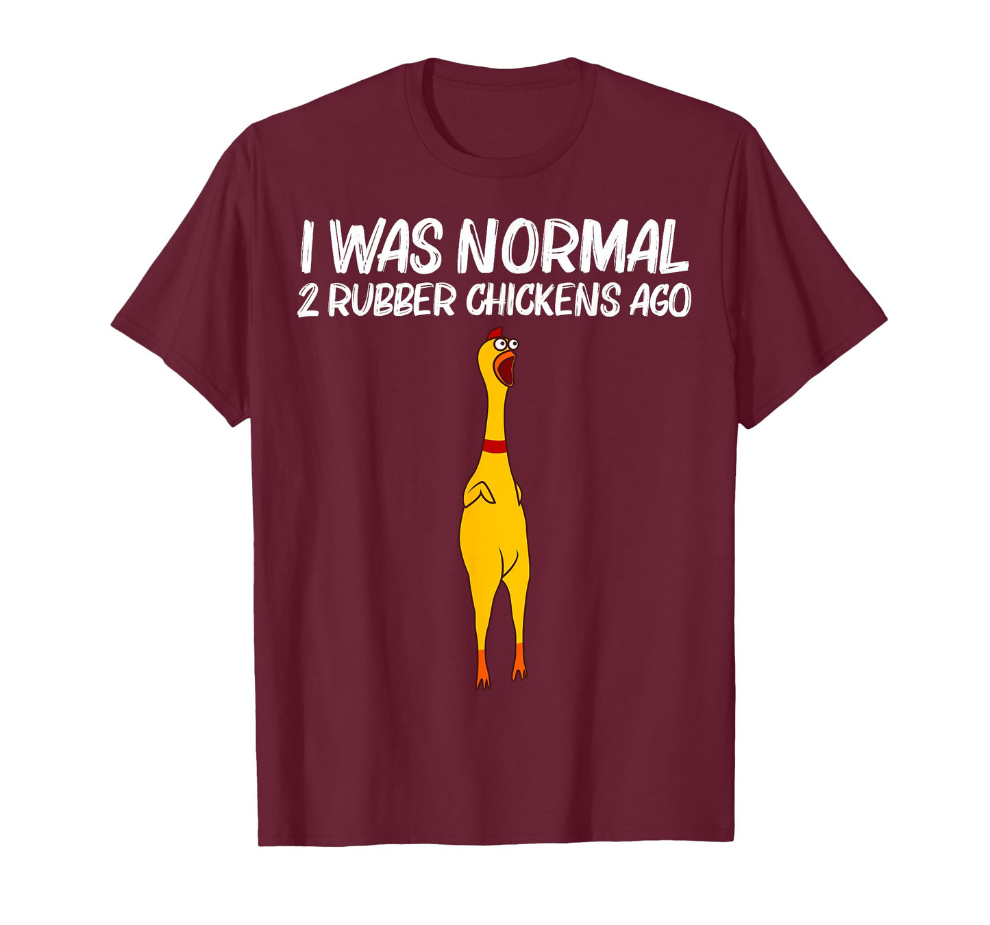 Funny Rubber Chicken Gift Men Women Rubber Chicken Costume T-Shirt
