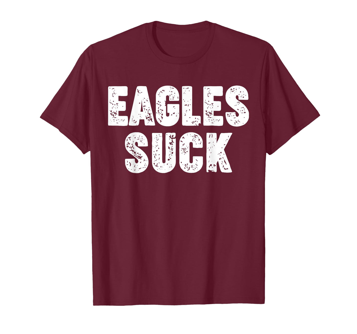 Eagles Suck T-Shirt