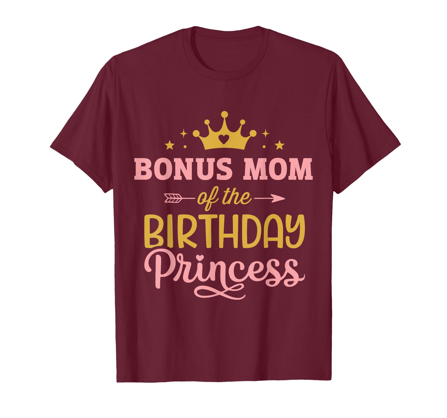 Bonus mom of birthday princess girl matching family party T-Shirt