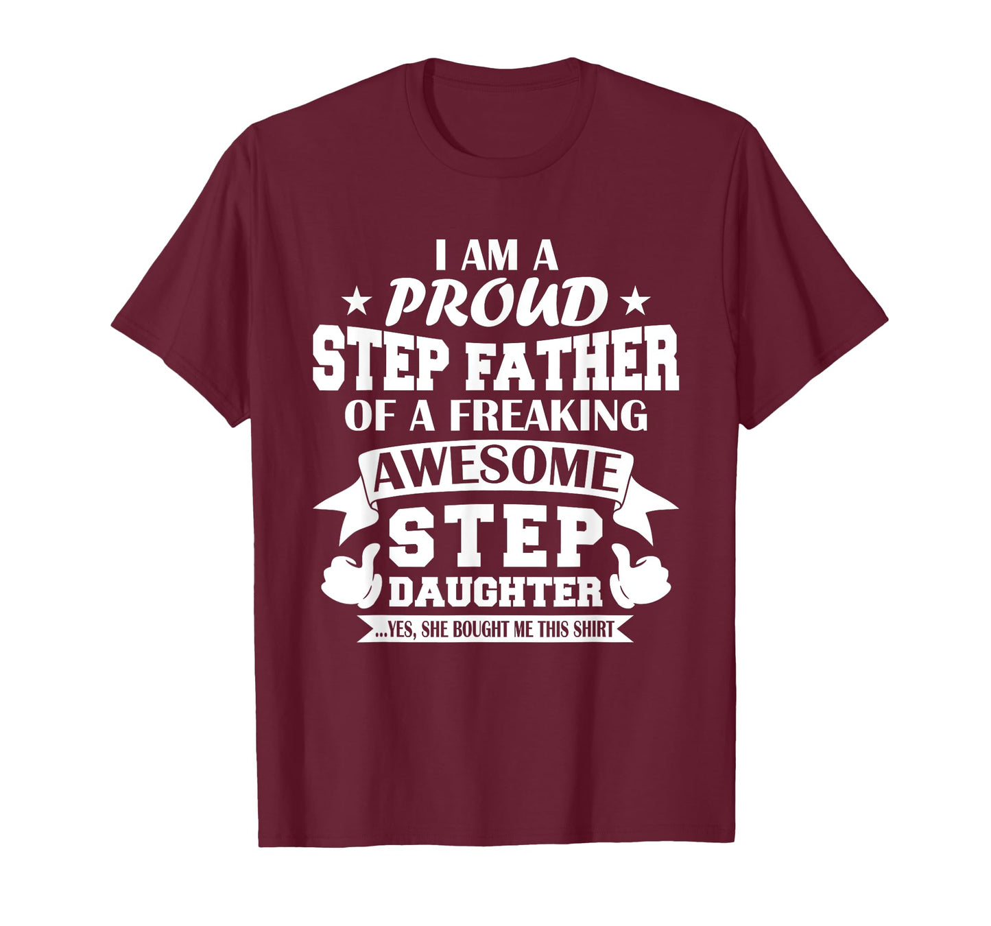 Step Father Chrisrmas Fathers Day from Step Daughter Stepdad T-Shirt