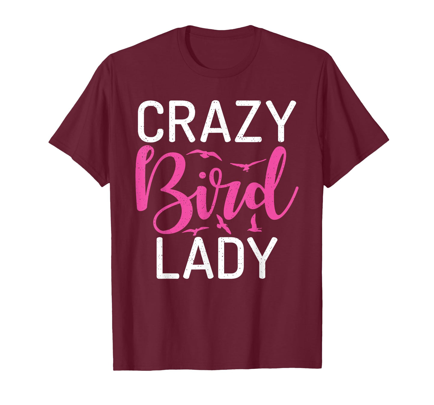 Crazy Bird Lady Bird Lover T-Shirt