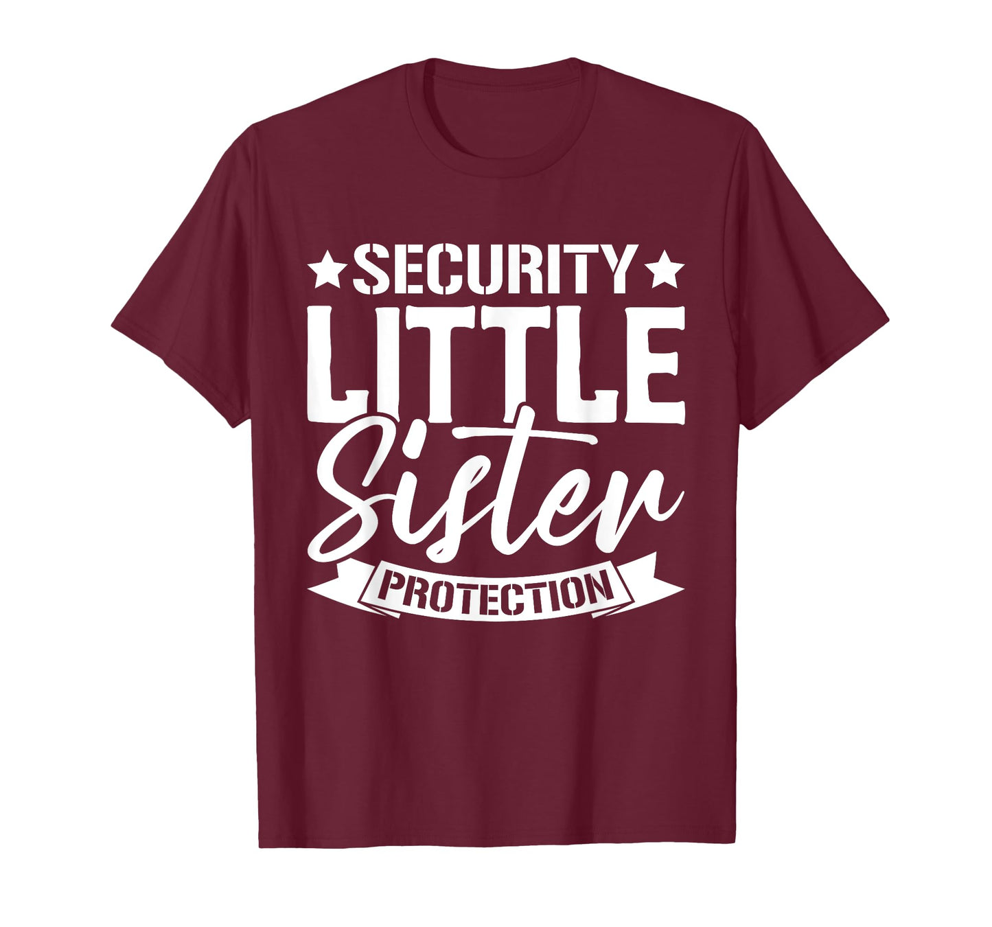 Big Brother Siblings Security Little Sister Protection Squad T-Shirt